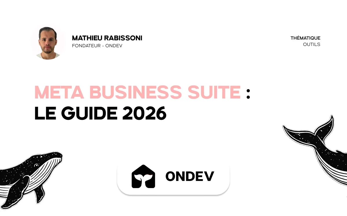 Meta Business Suite : le guide 2026