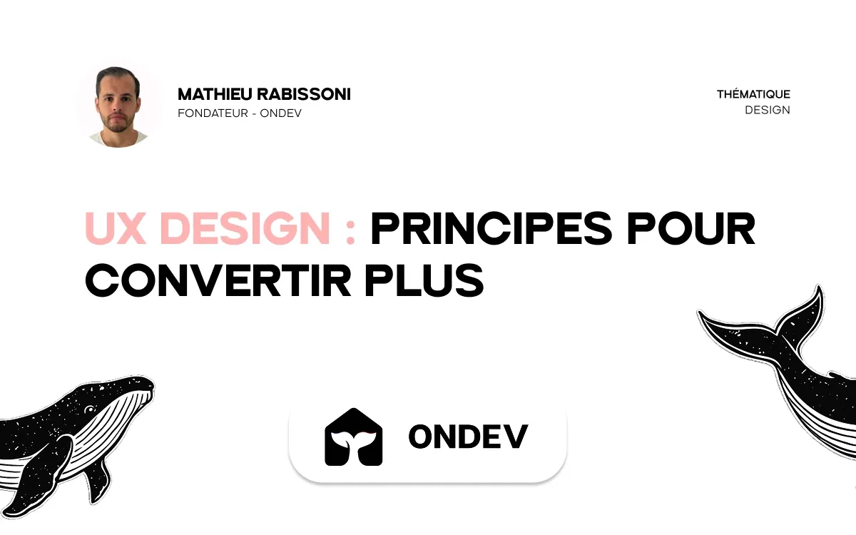 UX Design : principes pour convertir plus