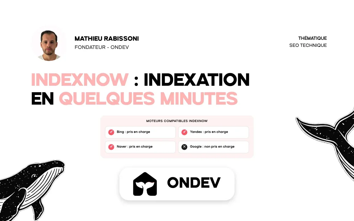 IndexNow : indexation en quelques minutes