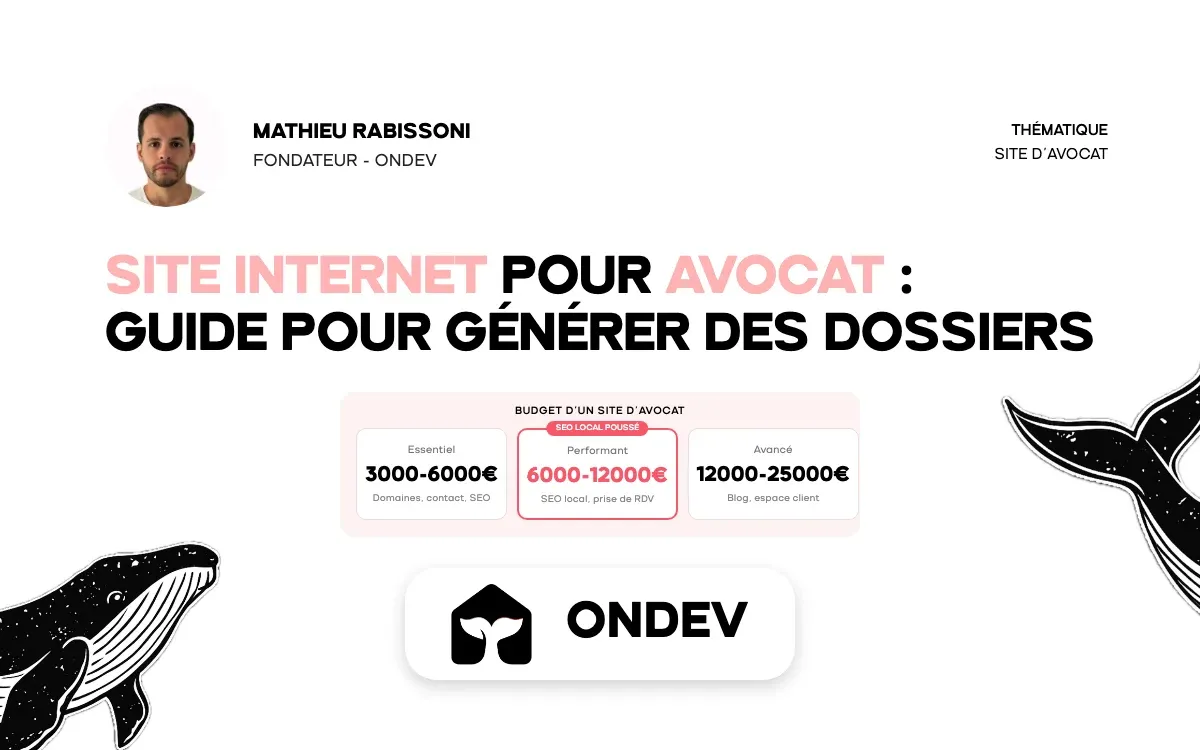Site internet pour avocat : le guide pour générer des dossiers