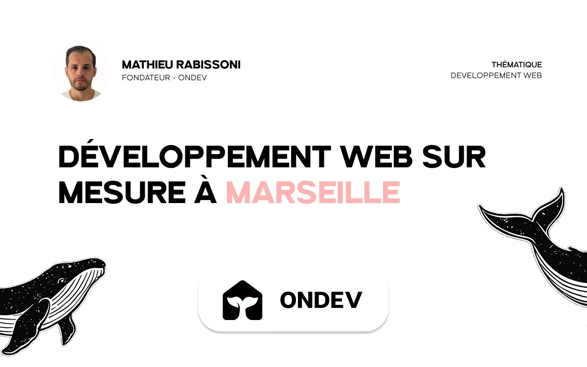 Développement web sur mesure à Marseille