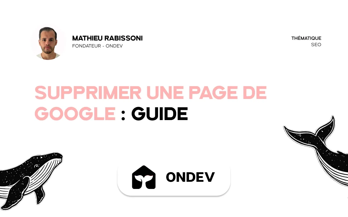 Supprimer une page de Google : guide
