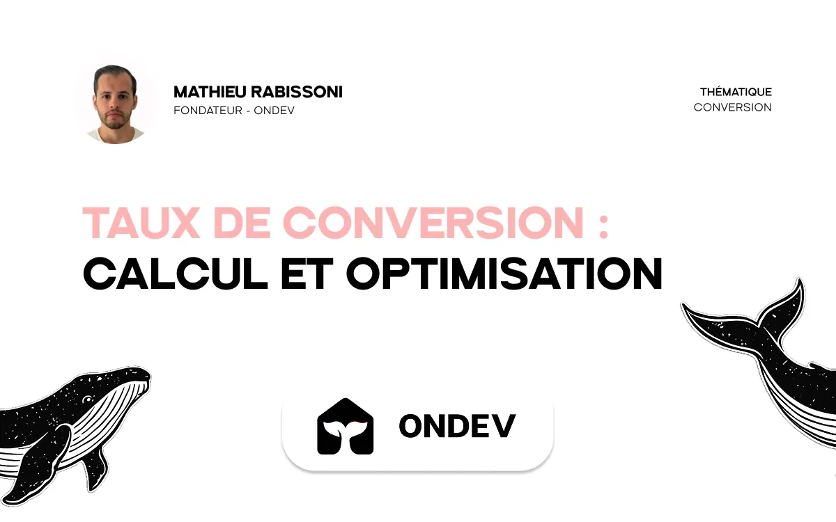 Taux de conversion : calcul et optimisation