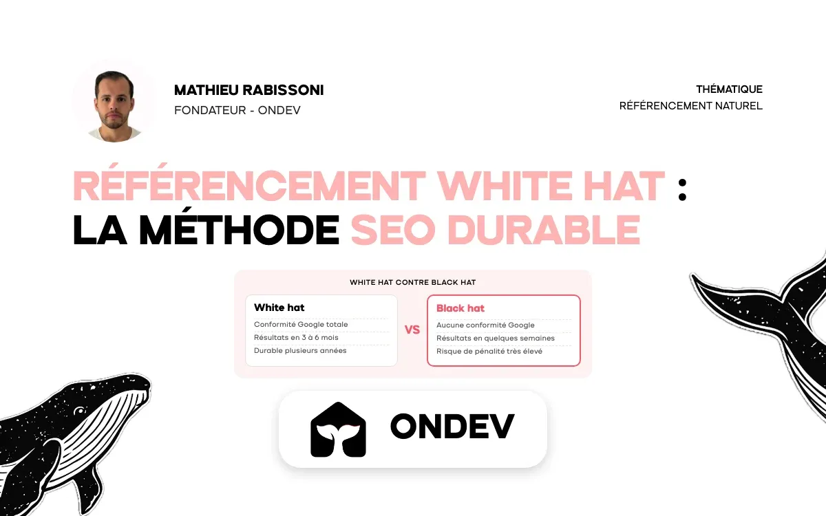 Référencement white hat : la méthode SEO durable qui rapporte